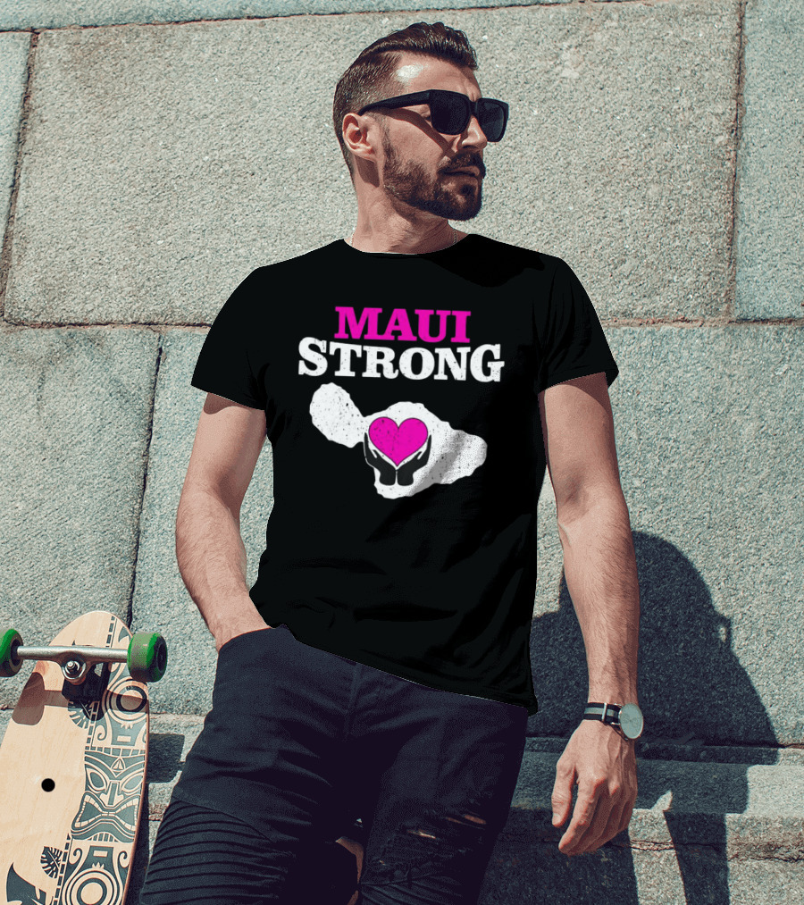 Maui Strong Heart Hands Island Support Survivor Hawaii T-Shirt