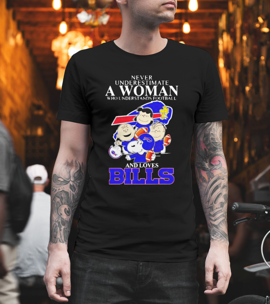 Never Underestimate A Woman Who Understands Football And Loves Bills Peanuts Characters T-Shirt