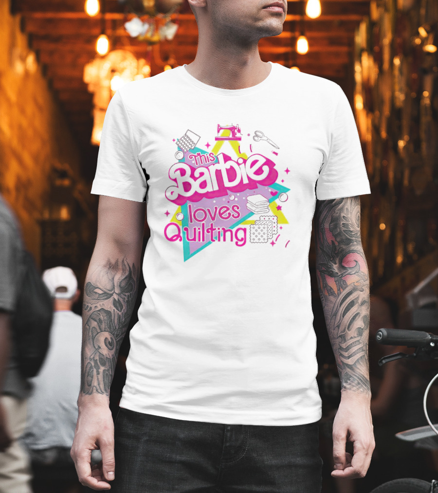 This Barbie Loves Quilting T-Shirt