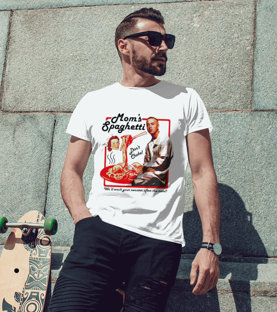 Mom's Spaghetti Don't Choke We'll Wash Your Sweater After The Meal T-Shirt
