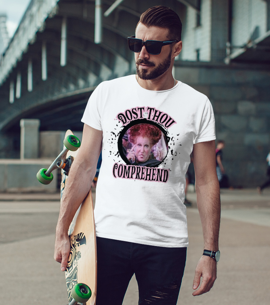 Dost Thou Comprehend Sanderson Hocus Pocus Resting Witch Face Funny Hocus Pocus T-Shirt