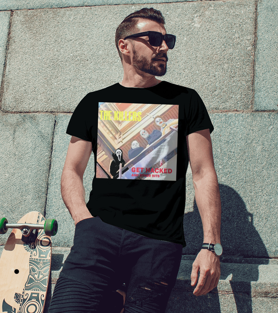 THE KILLERS GET HACKED AND OTHER HITS T-Shirt