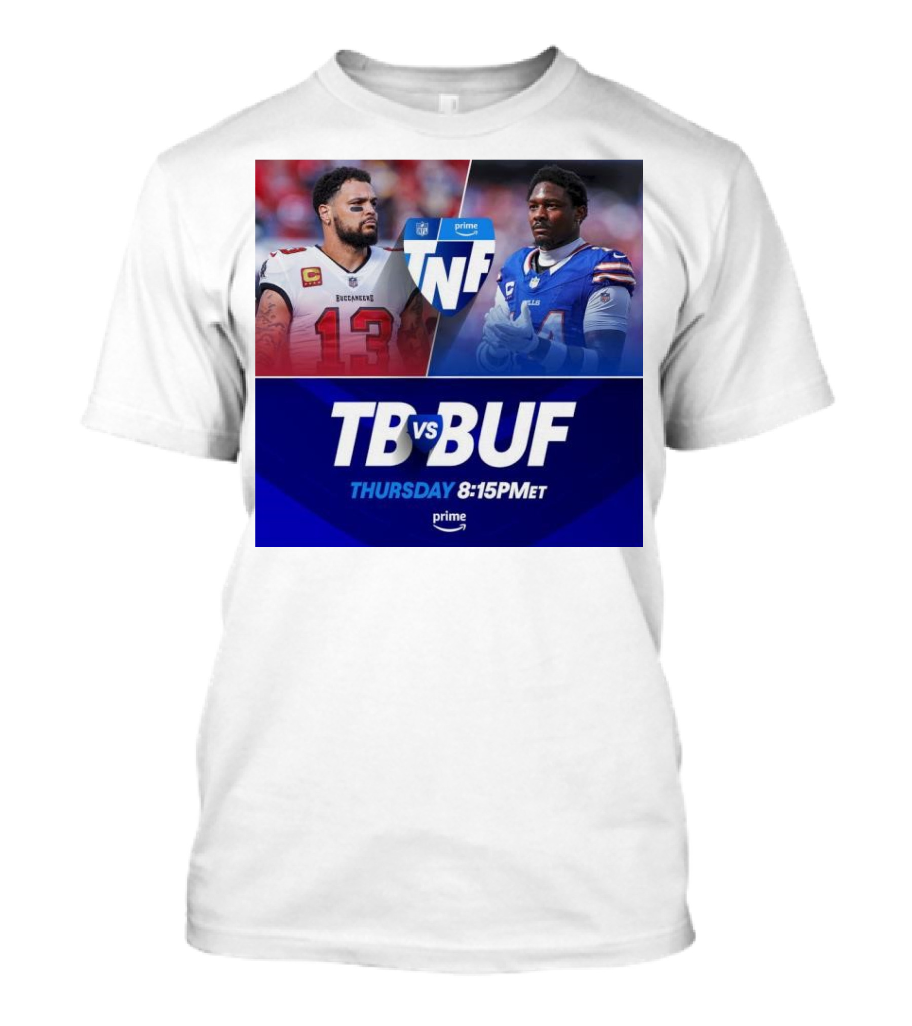 Mike Evans Tampa Bay Vs Stefon Diggs Buffalo Bills TNF Thursday Prime 8:15PM ET T-Shirt