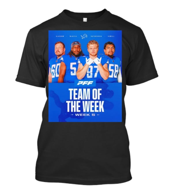 PFF Detroit Lions Glasgow McNeill Hutchinson Sewell Team Of The Week Week 5 T-Shirt
