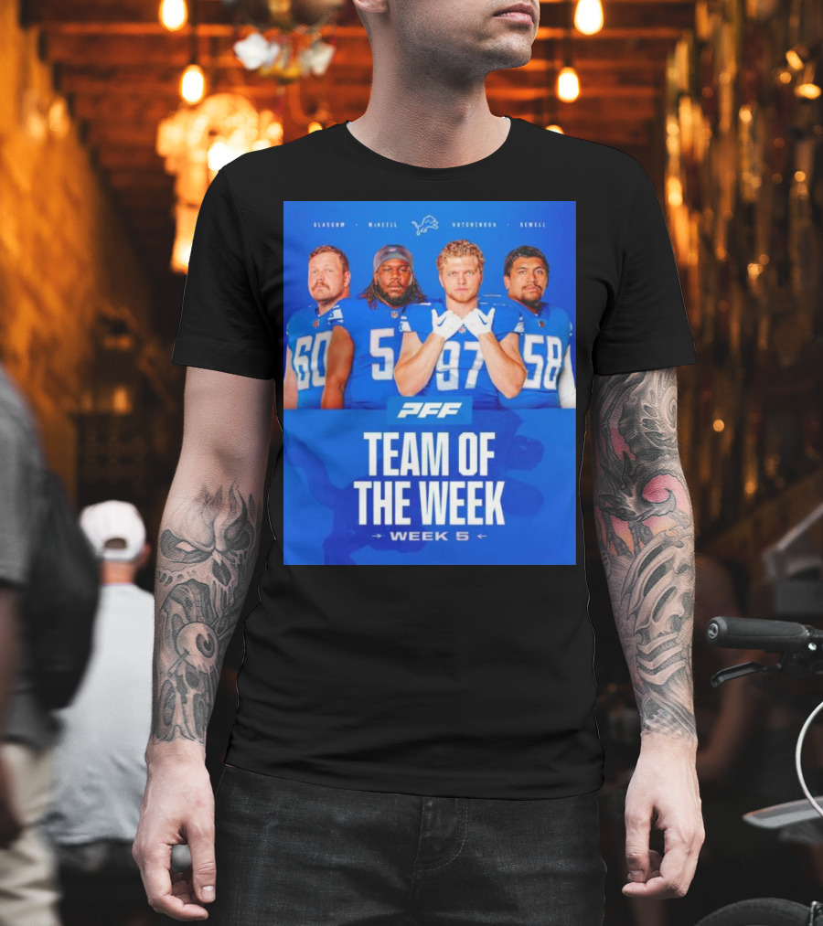 PFF Detroit Lions Glasgow McNeill Hutchinson Sewell Team of the Week Week 5 T-Shirt