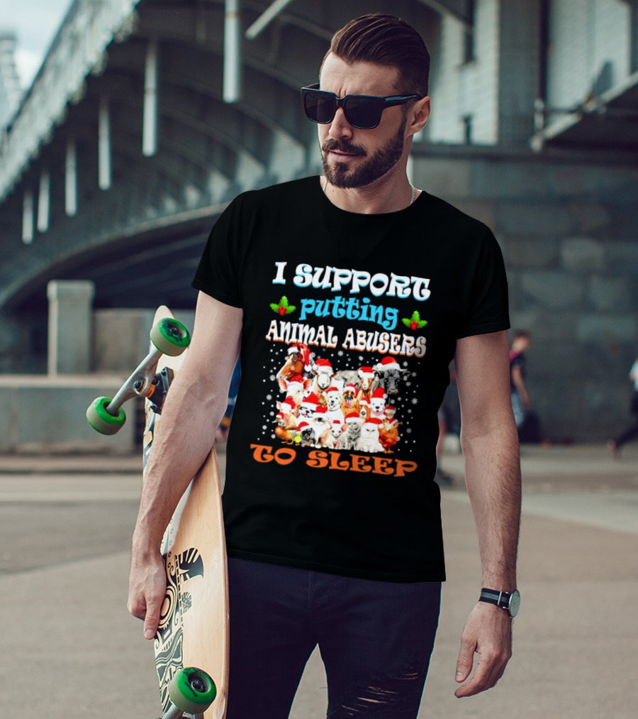 I Support Putting Animal Abusers To Sleep Xmas Santa Animal T-Shirt