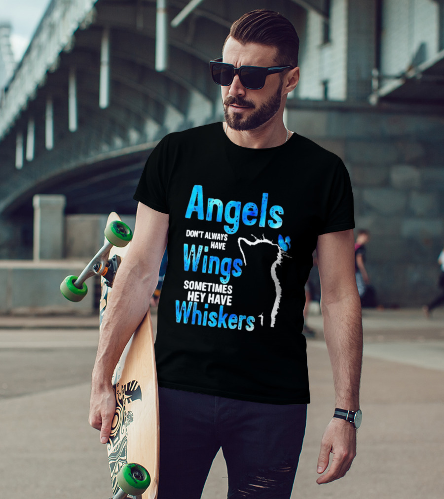 Angels Don't Always Have Wings Sometimes They Have Whiskers Cat Silhouette Butterfly T-Shirt