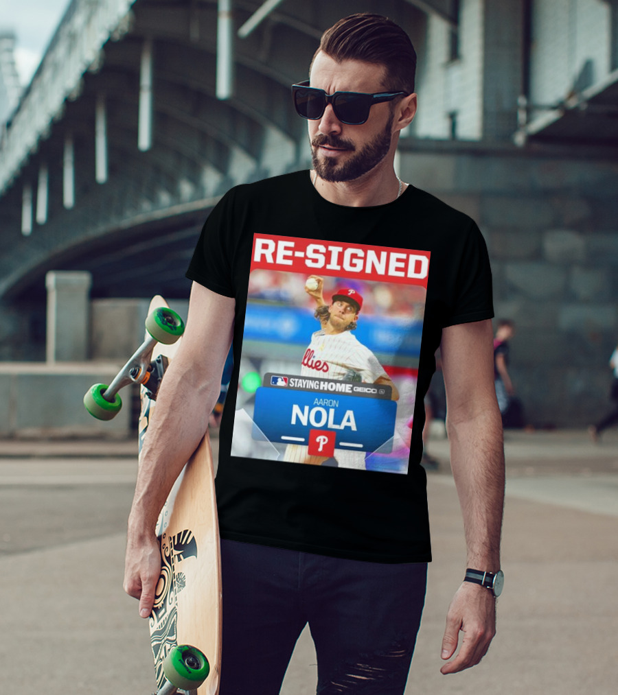 Philadelphia Phillies Aaron Nola Re-Signed Staying Home T-Shirt