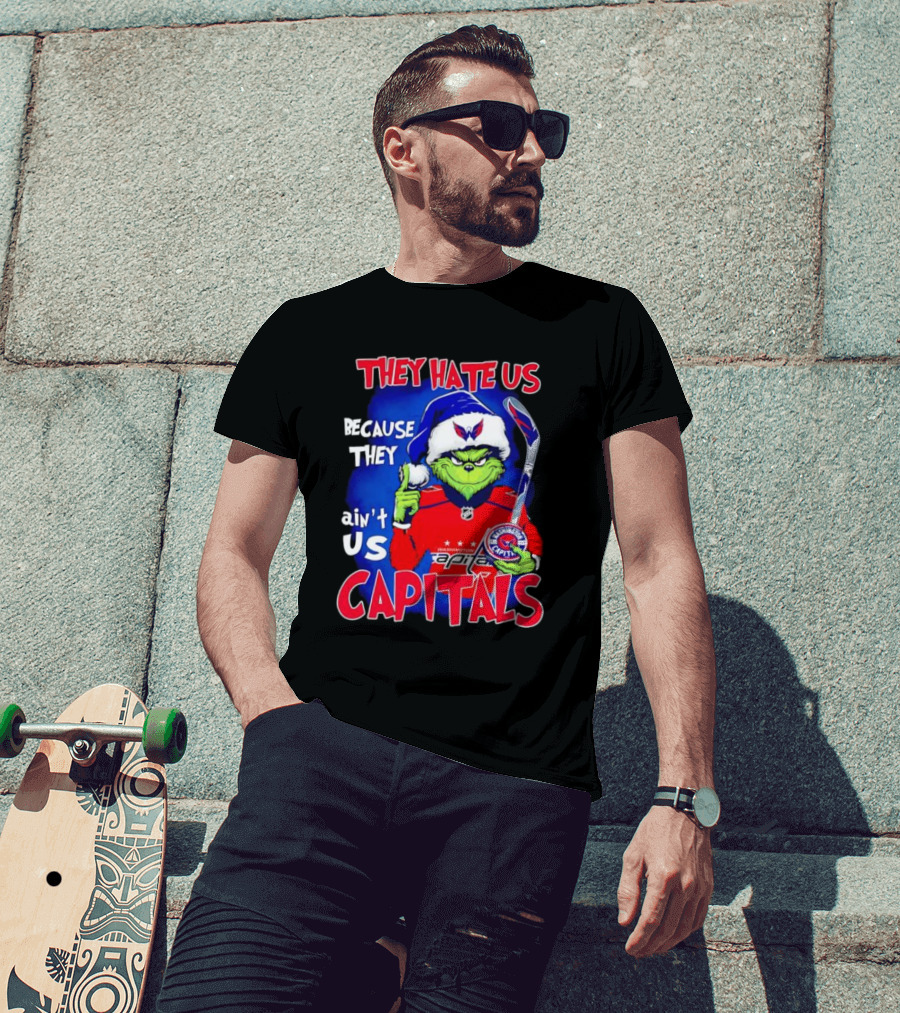 They Hate Us Because They Ain't Us Washington Capitals Grinch T-Shirt