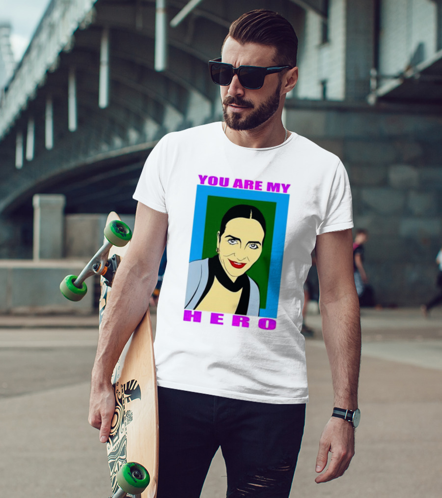 You Are My Hero Pop T-Shirt