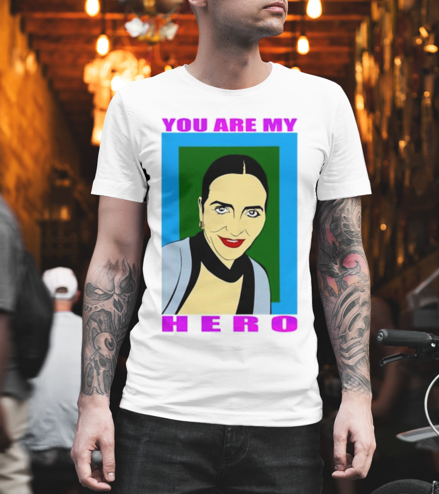 You Are My Hero Pop T-Shirt