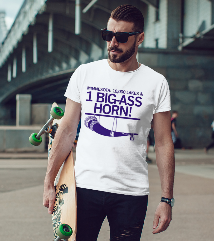 Minnesota 10000 Lakes And 1 Big-Ass Horn T-Shirt