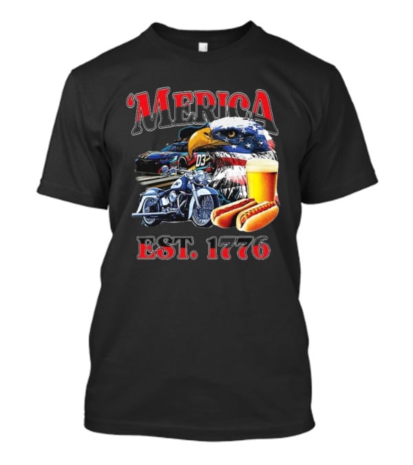 'Merica Bald Eagle Motorbike Beer Hotdogs Cars Est. 1776 T-Shirt