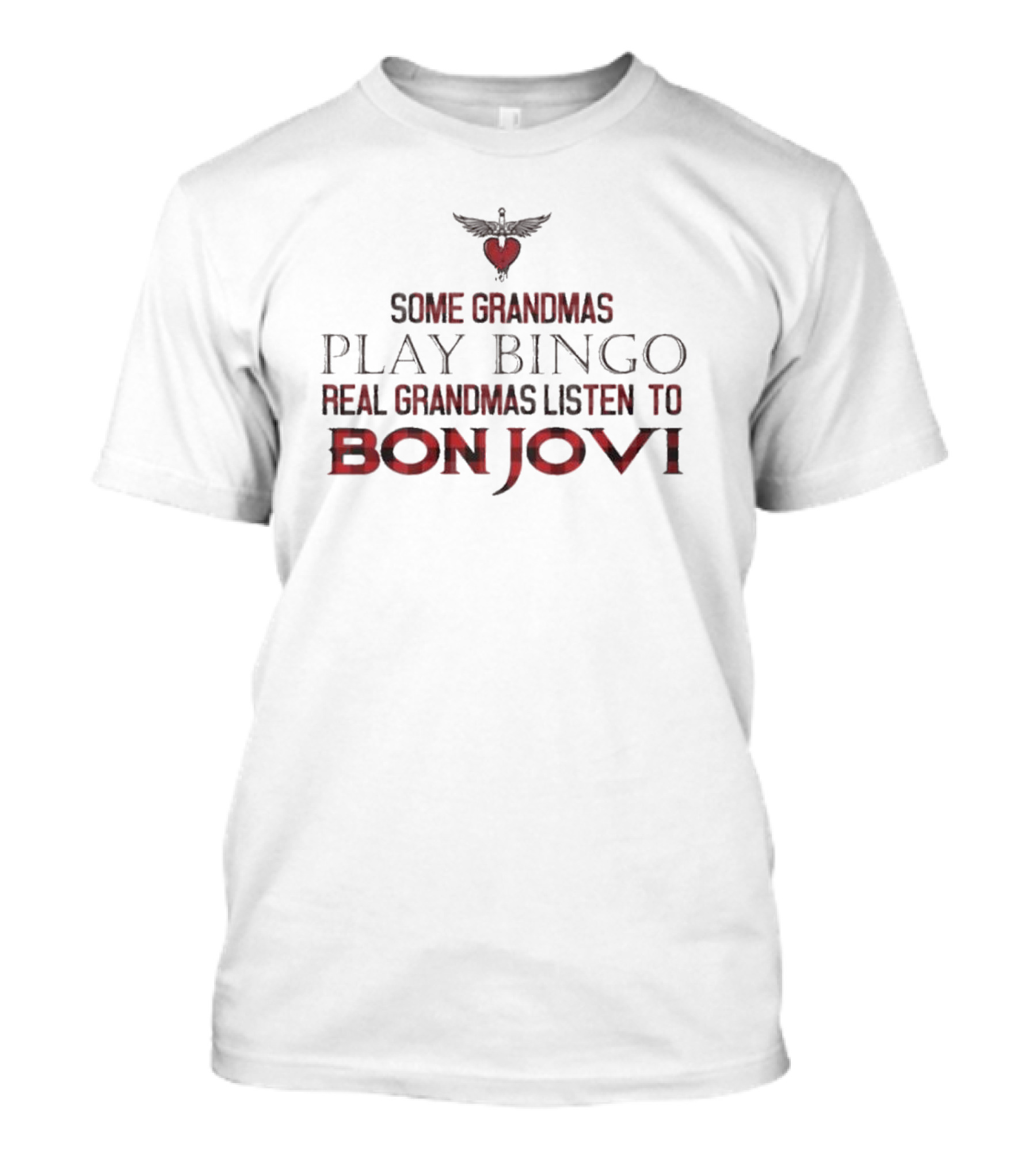 Some Grandmas Play Bingo Real Grandmas Listen To Bon Jovi Heart T-Shirt