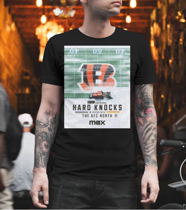 HBO Original Cincinnati Bengals Hard Knocks In Season With The AFC North NFL Max T-Shirt HBO Original Cincinnati Bengals Hard Knocks In Season With The AFC North NFL Max T-Shirt