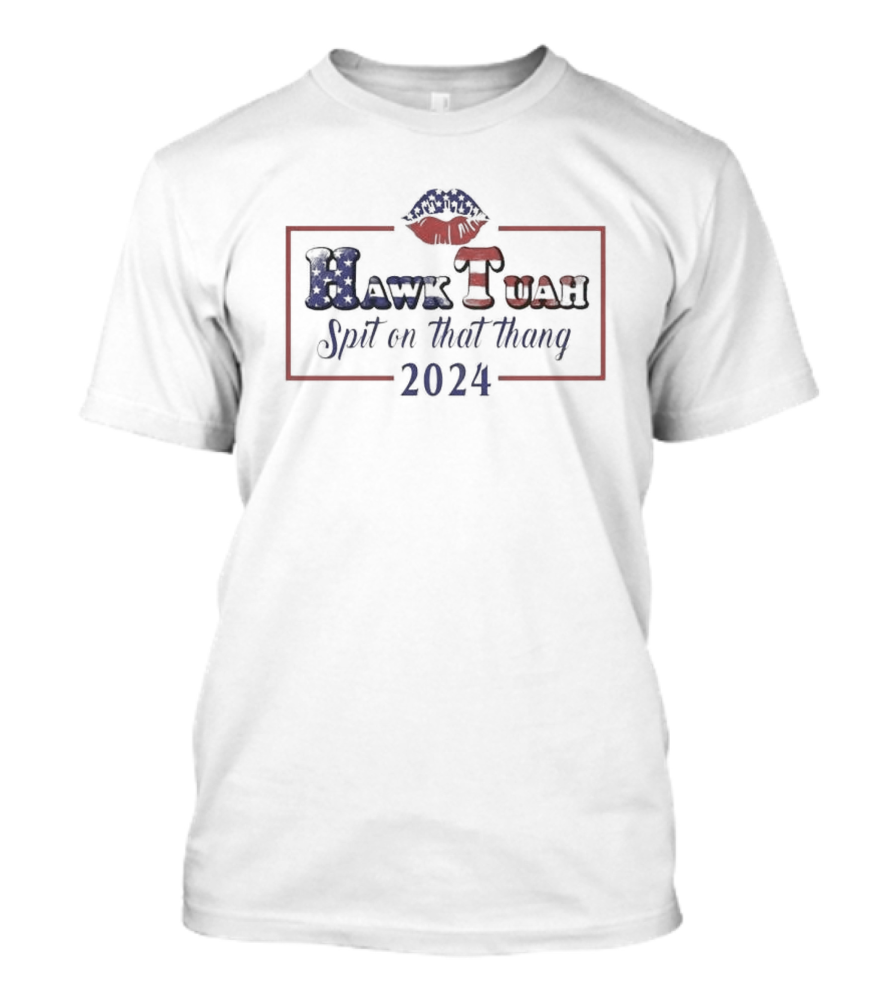 American Lip Hawk Tuah Spit On That Thang T-Shirt