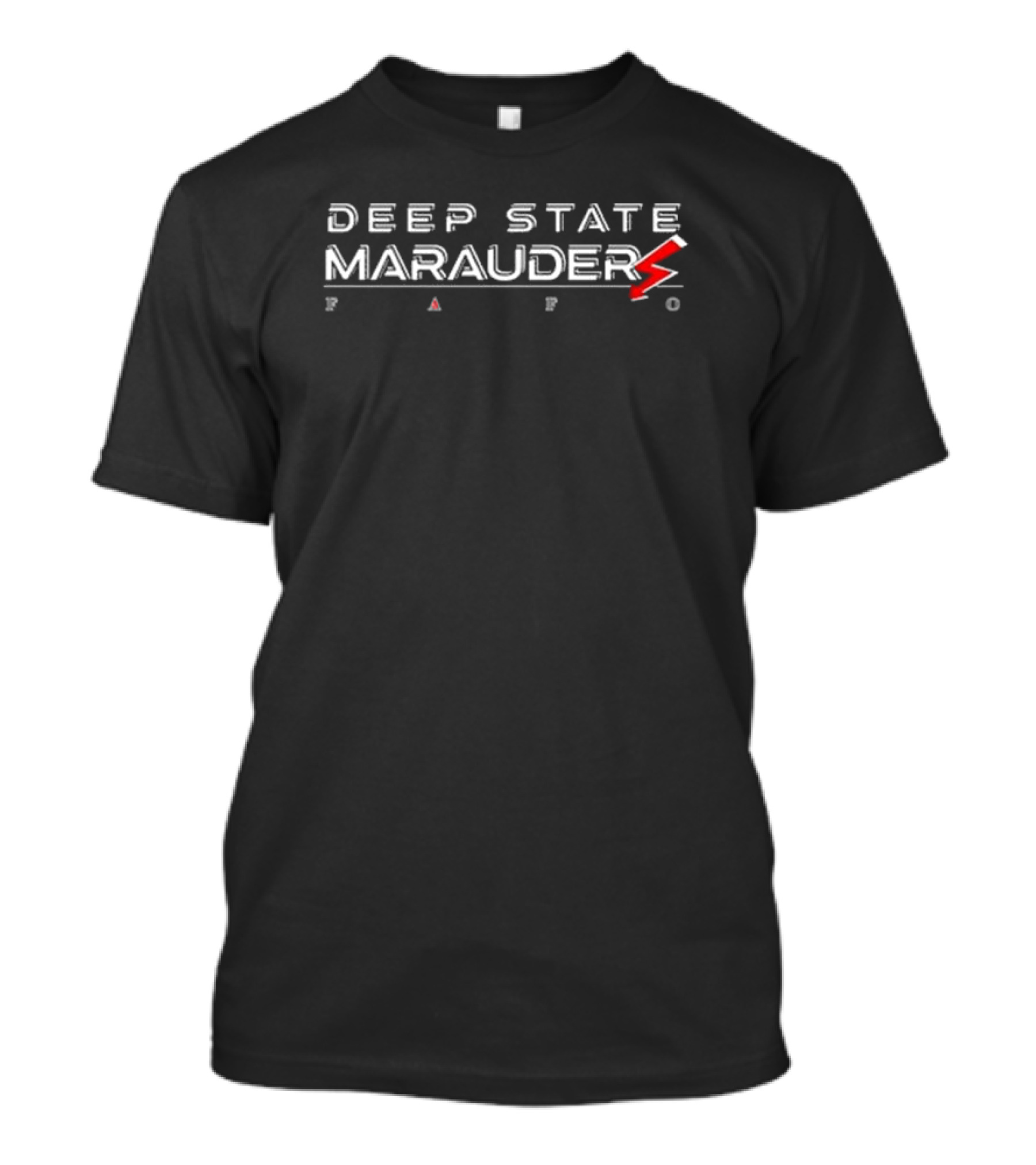 Deep State Marauder FAFO Lightning Bolt T-Shirt