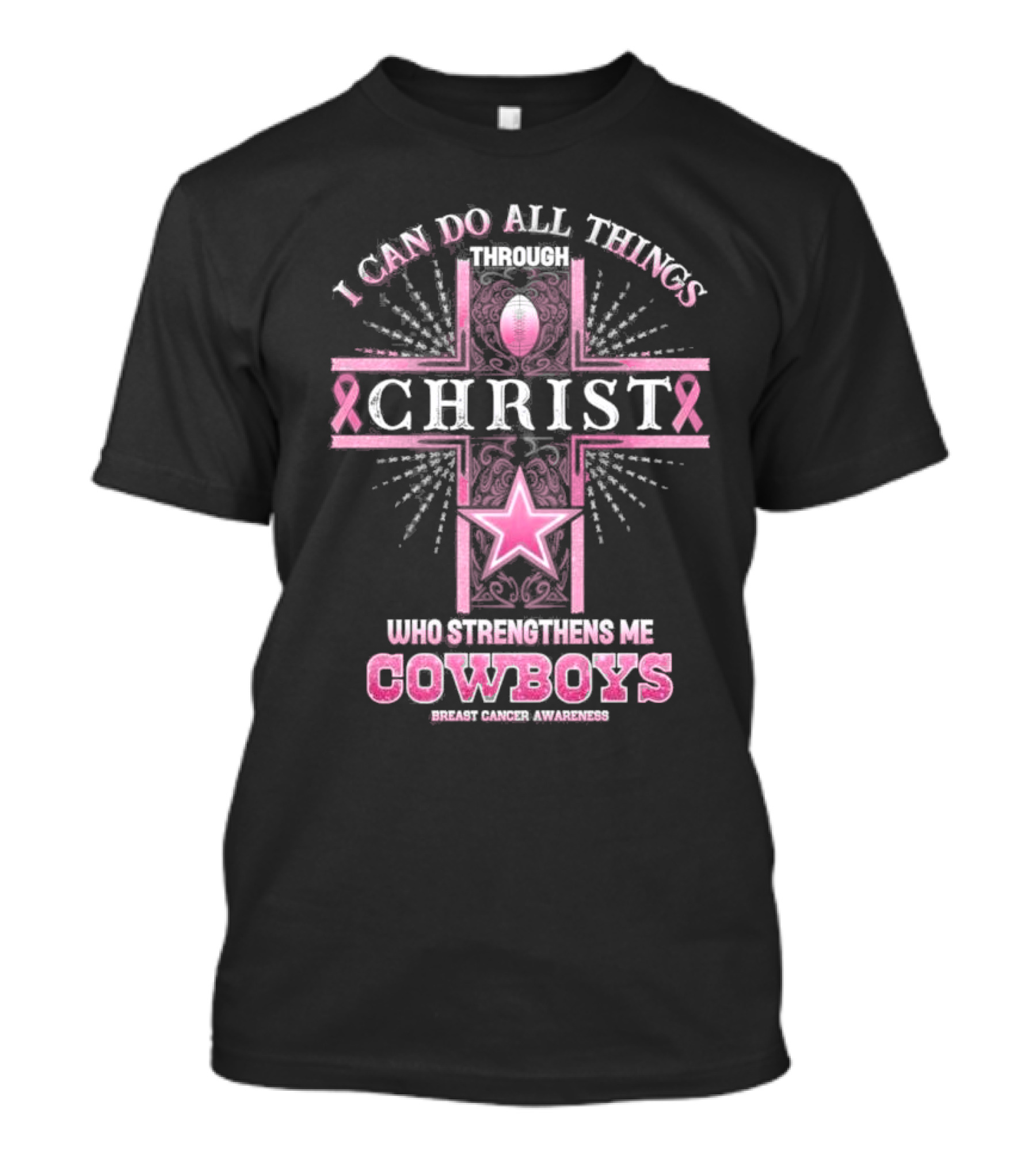 Dallas Cowboys I Can Do All Things Through Christ Breast Cancer Awareness T-Shirt