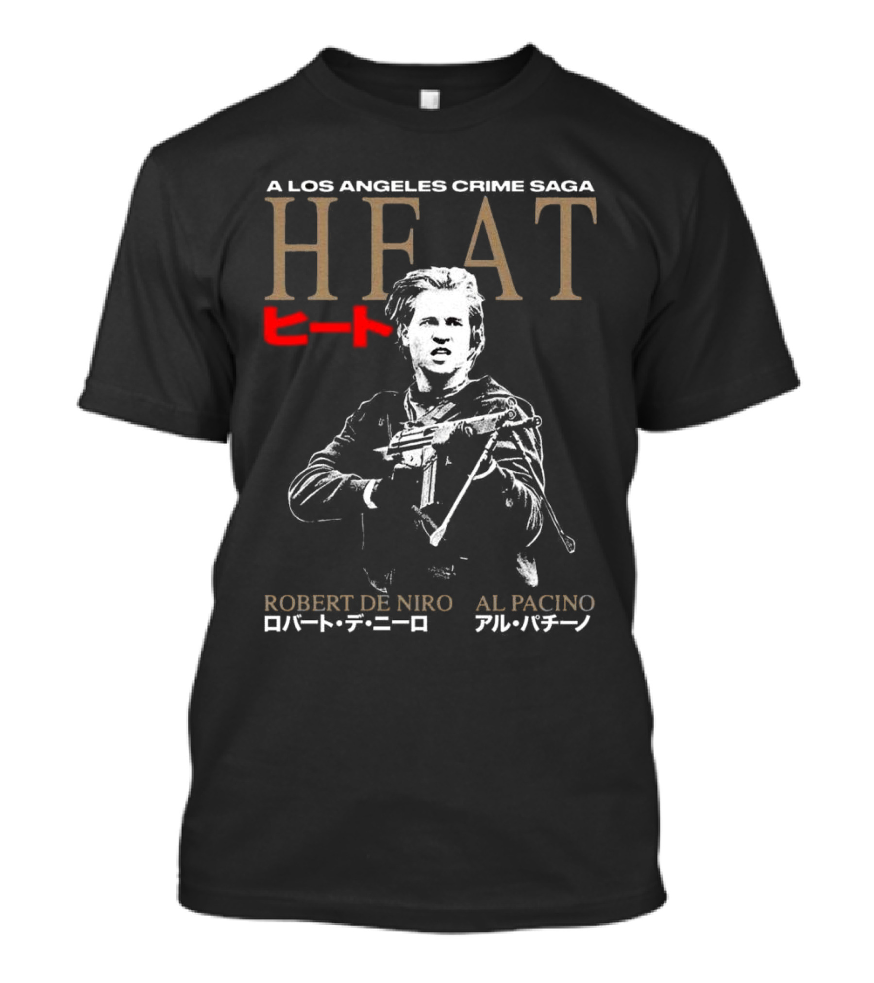 A Los Angeles Crime Saga Heat Robert De Niro Al Pacino Japan Edition T-Shirt