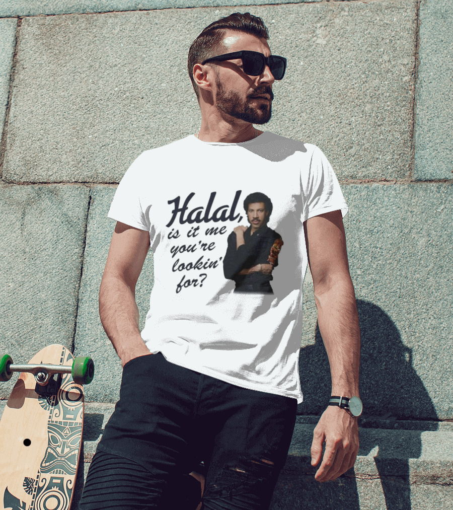 Halal Is It Me You're Lookin' For? T-Shirt
