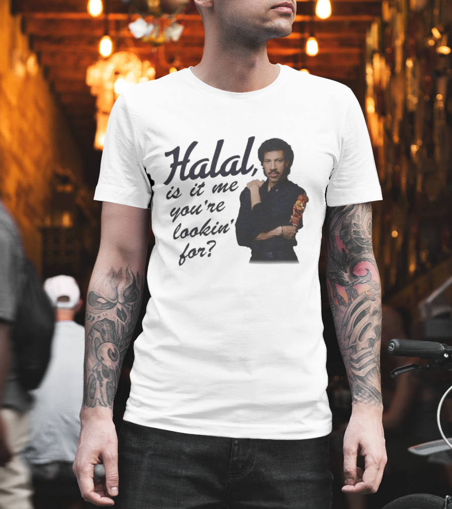 Halal Is It Me You're Lookin' For? T-Shirt