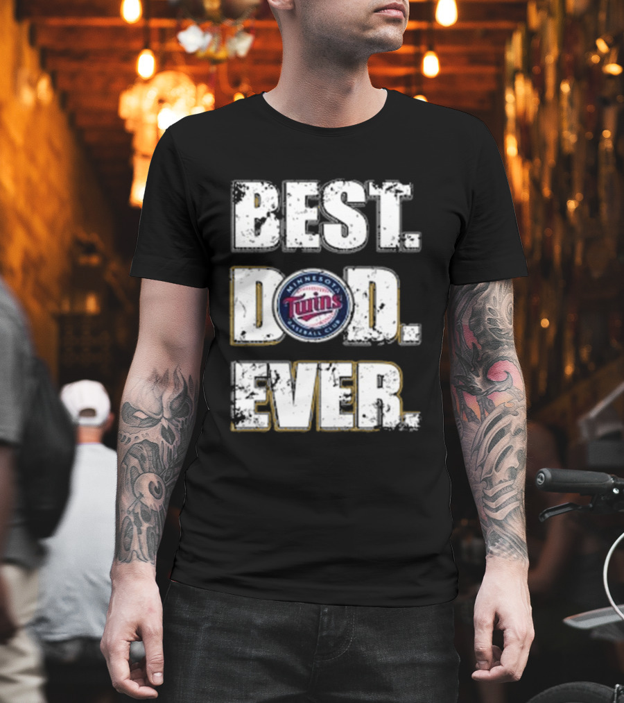 Best Dad Ever Minnesota Twins Baseball Club T-Shirt