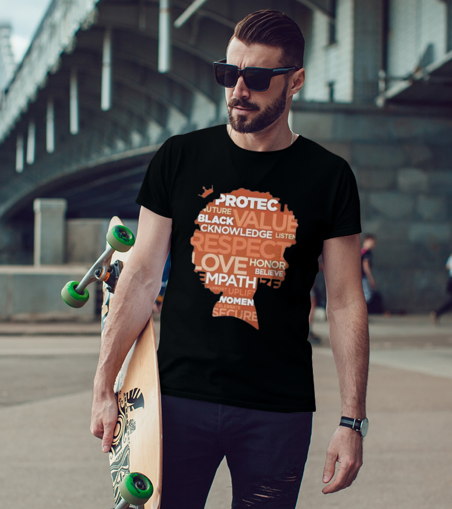 Ryan Clark Respect Love Honor Believe Protect Black Value Acknowledge Listen Empathize Women T-Shirt