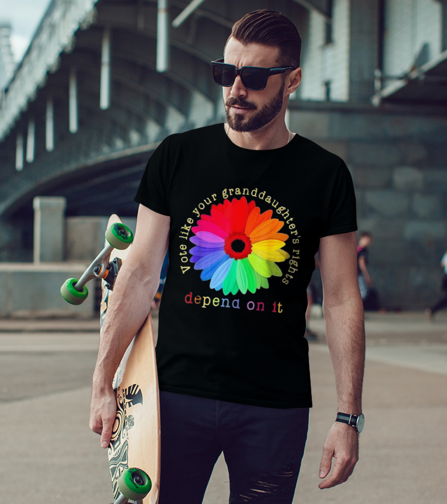 Vote Like Your Granddaughter’s Rights Depend On It Colorful Flower T-Shirt