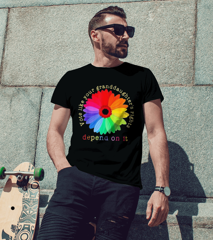 Vote Like Your Granddaughter’s Rights Depend On It Colorful Flower T-Shirt