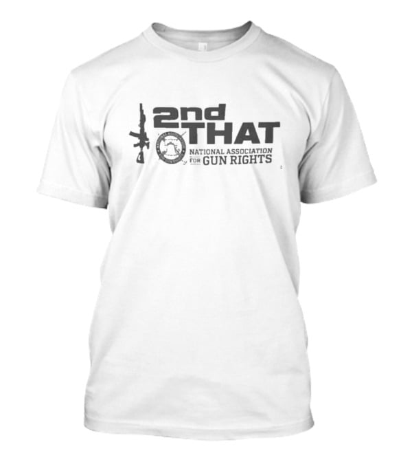 2nd That National Association For Gun Rights Rifle T-Shirt