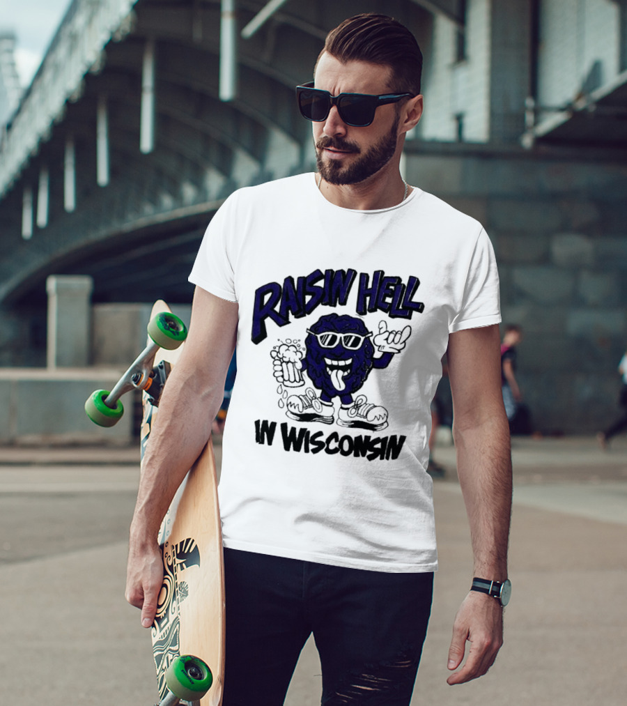 Raisin Hell In Wisconsin California Raisins Character With Beer T-Shirt