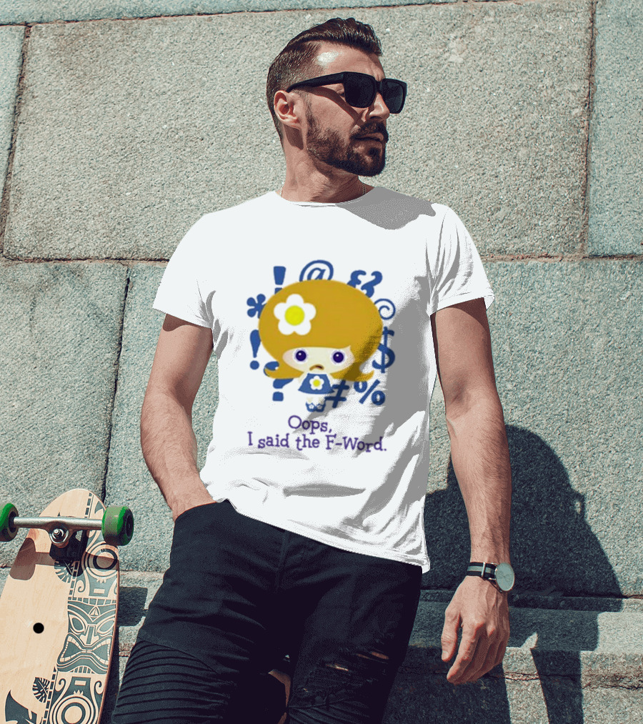 Oops I Said The F-Word Cute Character Blue Symbols T-Shirt