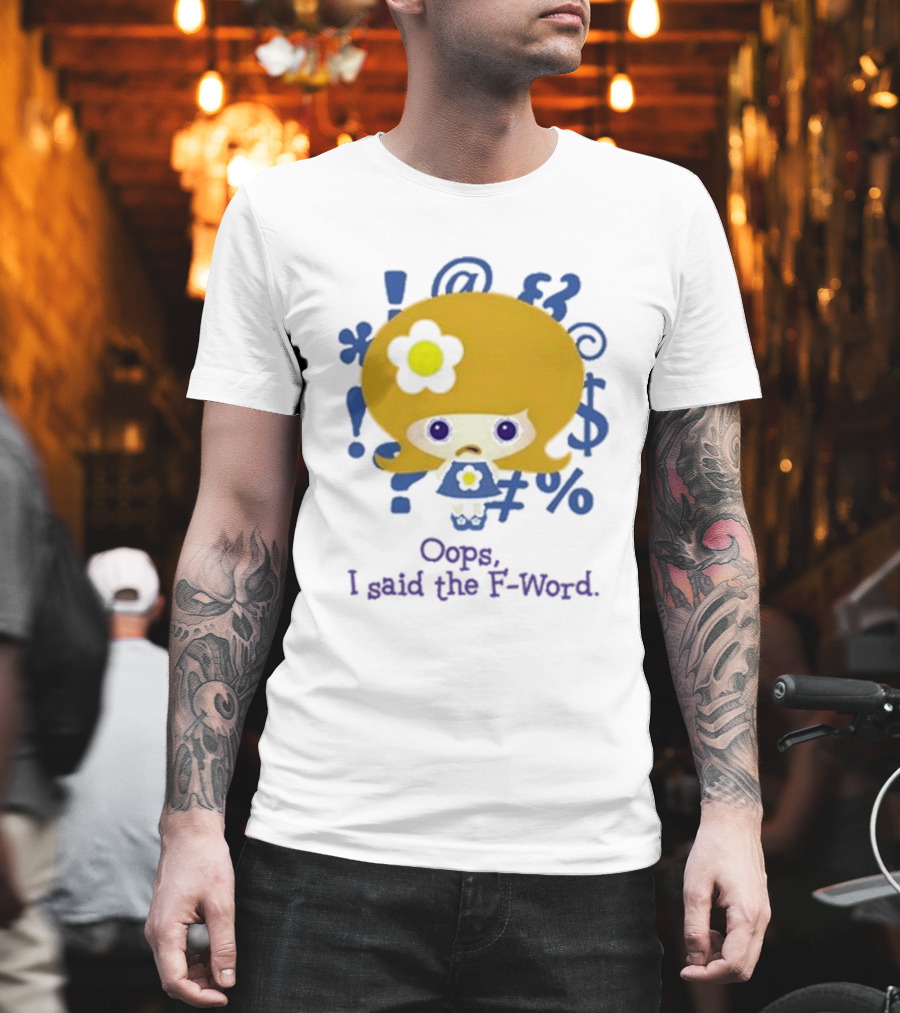 Oops I Said The F-Word Cute Character Blue Symbols T-Shirt