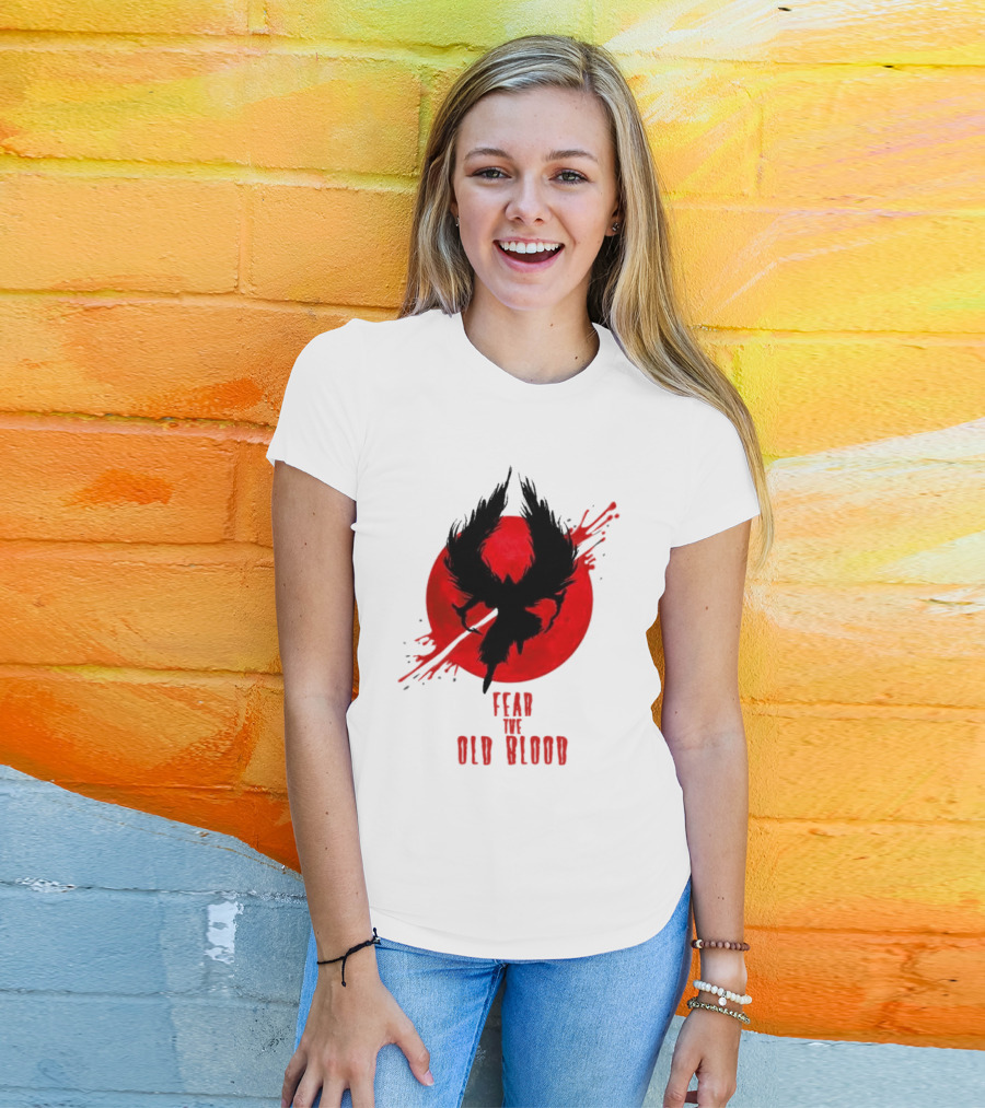Fear The Old Blood Dark Souls Bloodborne Inspired T-Shirt