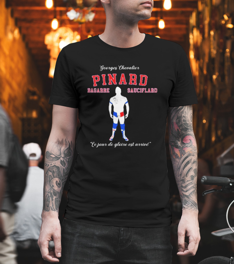 Georges Chevalier Pinard Bagarre Sauciflard Le Jour de Gloire Est Arrivé Vintage Ombre T-Shirt