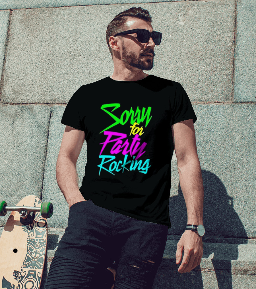 Sorry For Party Rocking Neon 90s T-Shirt