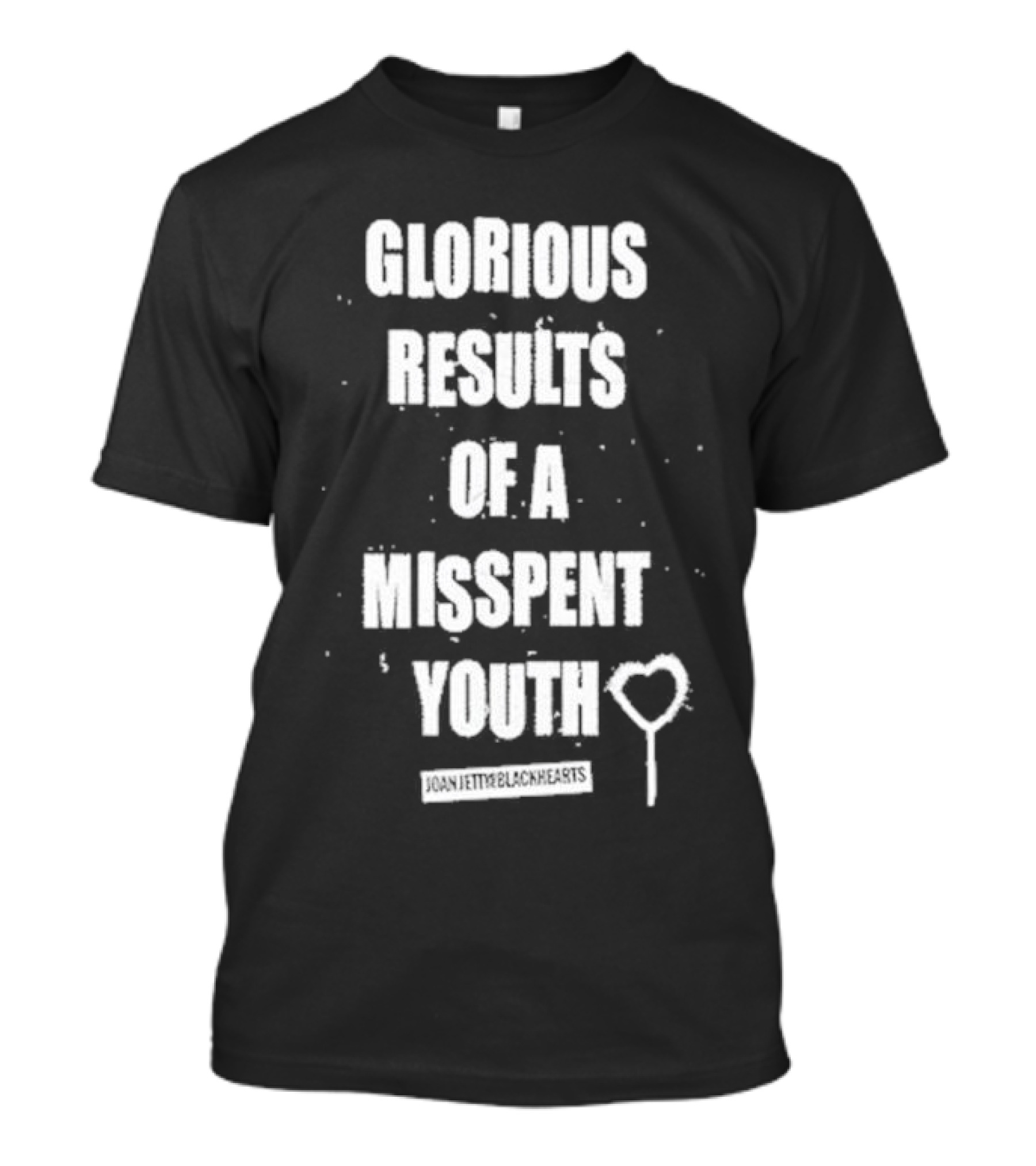 Glorious Results Of A Misspent Youth Joan Jett And The Blackhearts T-Shirt