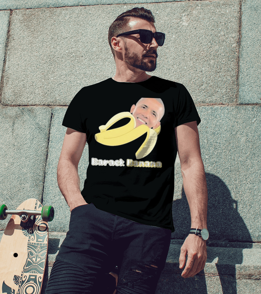 Barack Banana Funny Meme Face T-Shirt