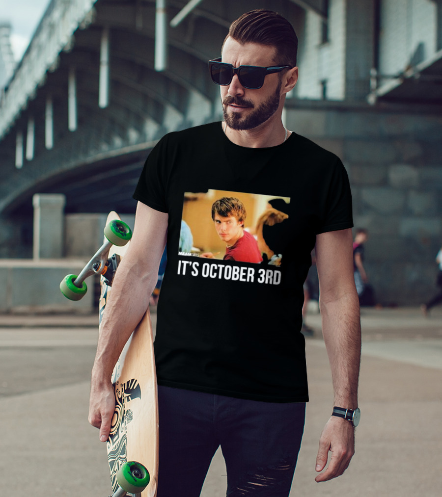 Mean Girls It's October 3rd Meme Aaron Samuels Cady Heron T-Shirt