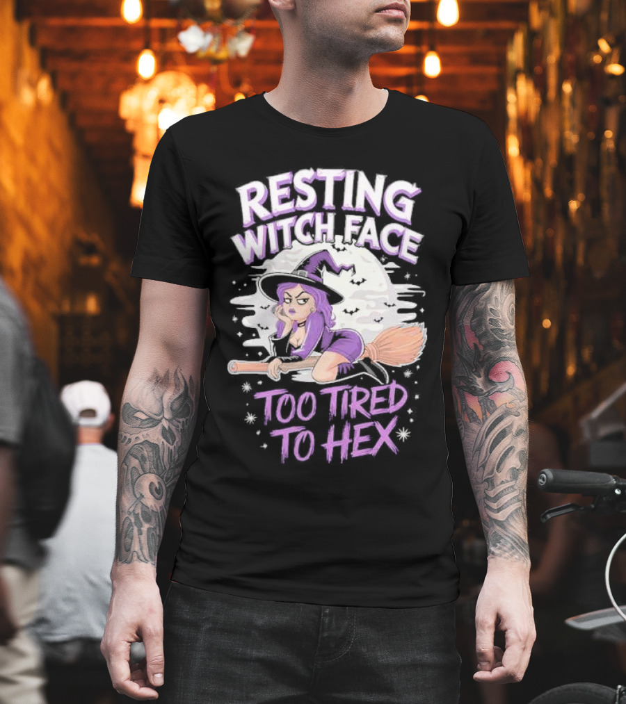 Resting Witch Face Too Tired To Hex Halloween Witch Flying Broomstick Moon Bats T-Shirt