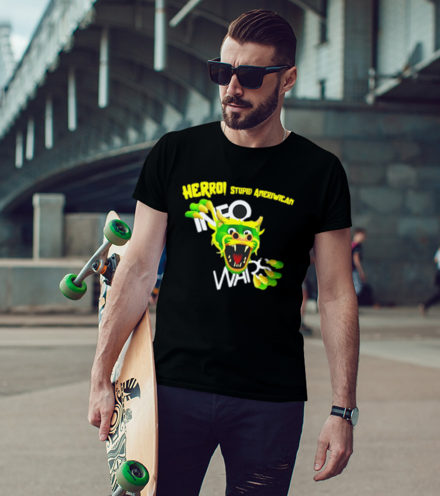 HERROI Stupid American INFO WARS Dragon Face T-Shirt