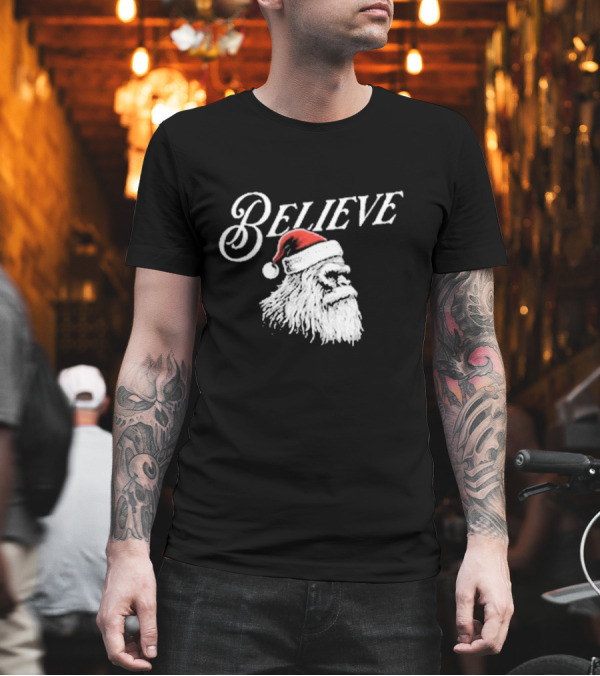 Believe Santa Squatch Christmas Yeti Face T-Shirt Believe Santa Squatch Christmas Yeti Face T-Shirt