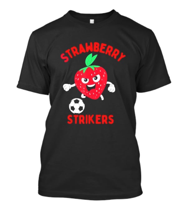 Strawberry Strikers Soccer Team Fun Cartoon With Soccer Ball T-Shirt