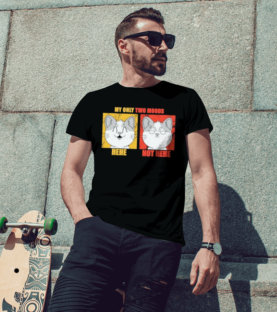 MY ONLY TWO MOODS HEHE NOT HEHE Cat Emojis T-Shirt