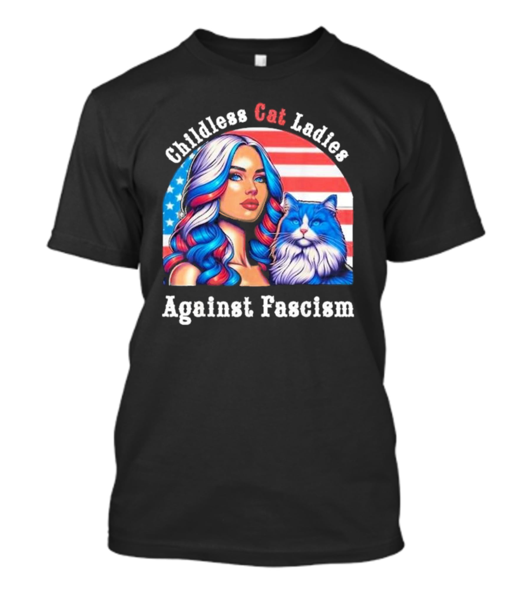 Childless Cat Ladies Against Fascism American Flag Woman And Blue Cat T-Shirt