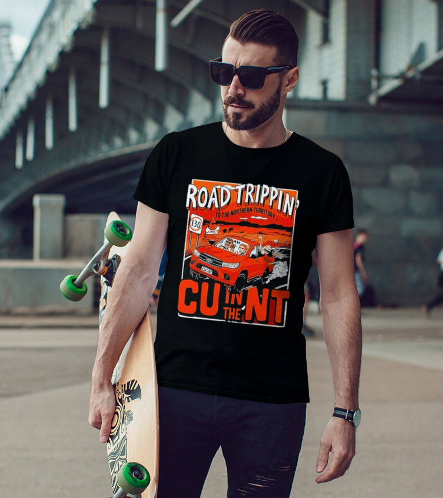 Road Trippin' To The Northern Territory Cu IN The Nt T-Shirt