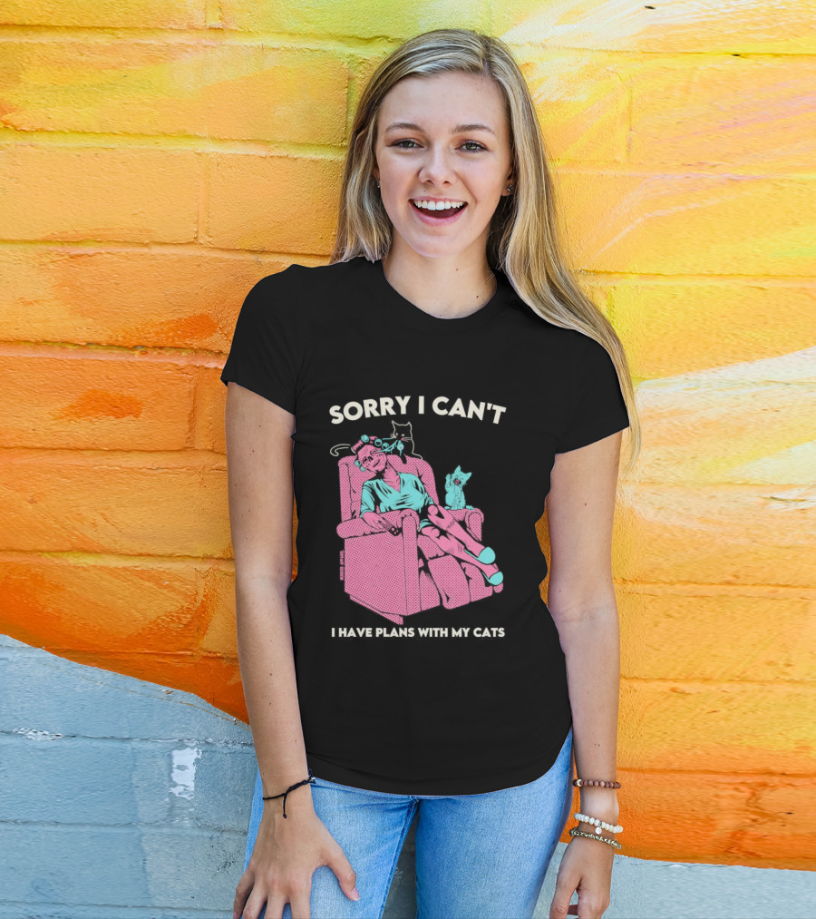 Sorry I Can’t I Have Plans With My Cats Relaxing Woman With Cats T-Shirt