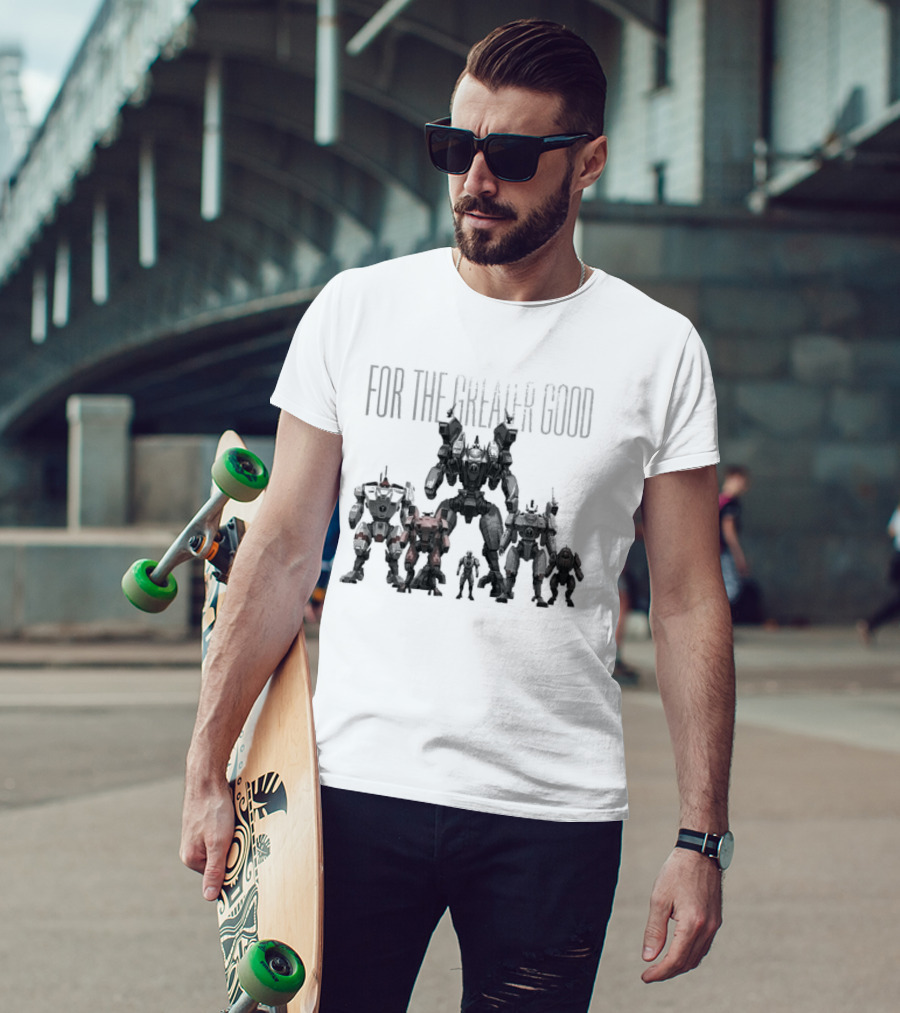 For The Greater Good T'au Empire Mechs And Warriors T-Shirt