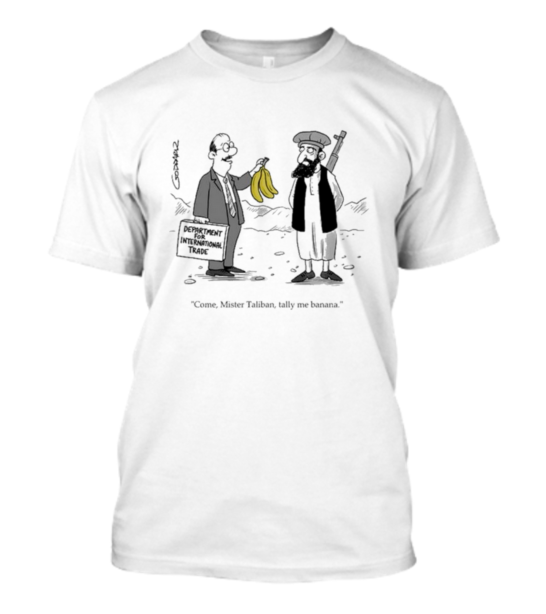 Department For International Trade Cartoon Come Mister Taliban Tally Me Banana T-Shirt