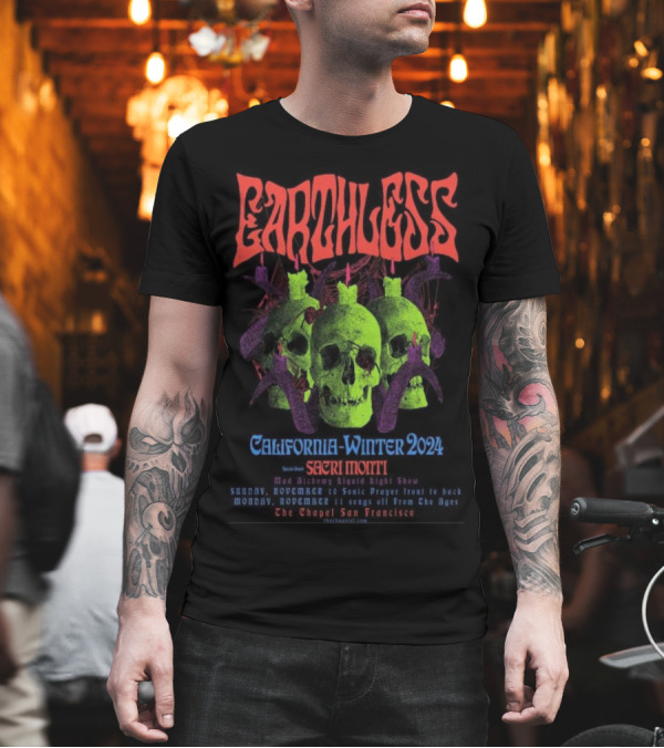 EARTHLESS California Winter 2024 San Francisco Nov 10-11 Skulls T-Shirt EARTHLESS California Winter 2024 San Francisco Nov 10-11 Skulls T-Shirt